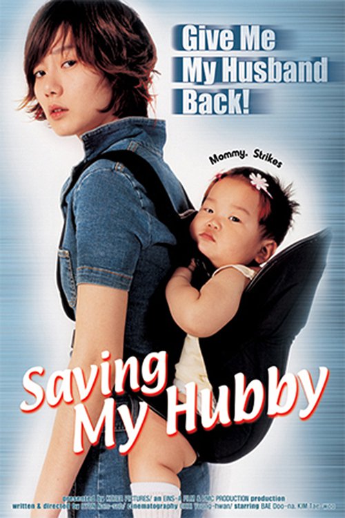 affiche du film Saving My Hubby