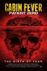 Cabin Fever 3 (Cabin Fever: Patient Zero)