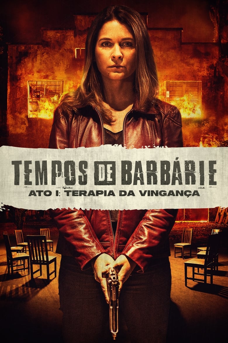 affiche du film Tempos de Barbárie – Ato I: Terapia de Vingança