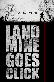 affiche du film Landmine Goes Click