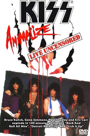 affiche du film KISS: Animalize (Live Uncensored)