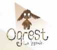 Ogrest, la légende