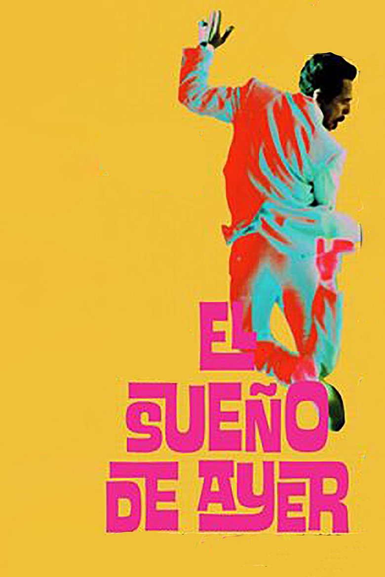 affiche du film El sueño de ayer