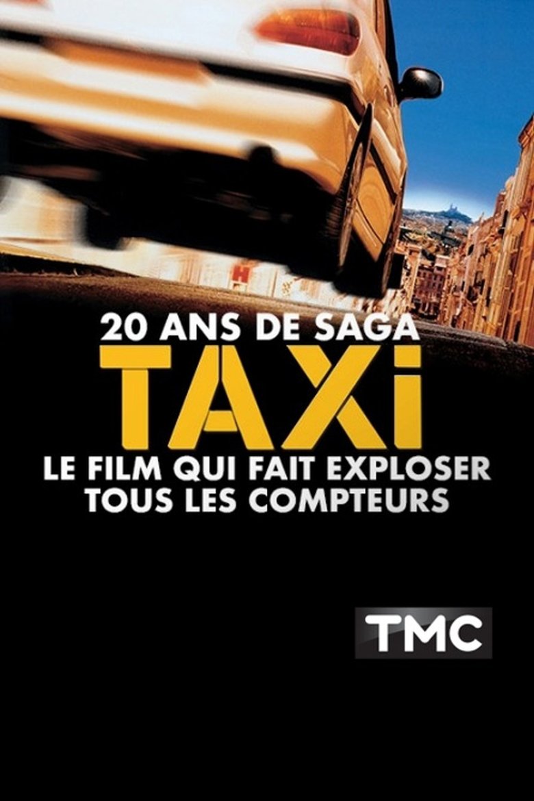 affiche du film 20 ans de saga Taxi le film qui fait exploser tous les compteurs