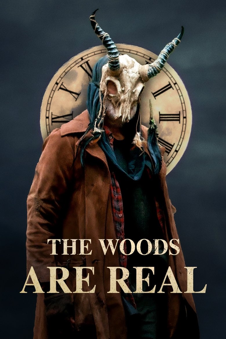 affiche du film The Woods Are Real