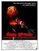 Happy Birthday : Souhaitez de ne jamais être invité (Happy Birthday to Me)