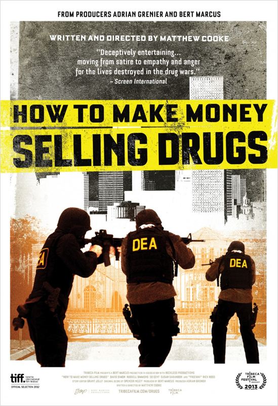 affiche du film How to Make Money Selling Drugs