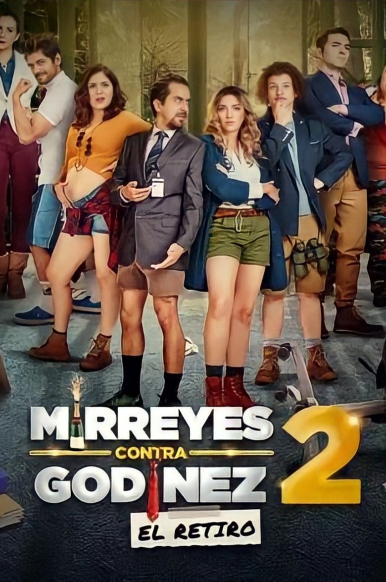 affiche du film Mirreyes contra Godínez 2: El retiro