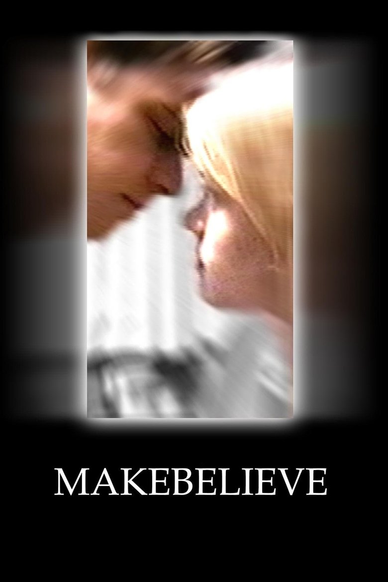 affiche du film Makebelieve