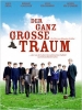 L'Incroyable équipe (Der Ganz große Traum)