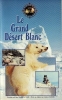 Le Grand Désert Blanc (White Wilderness)