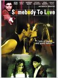 affiche du film Somebody to Love