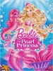 Barbie et la magie des perles (Barbie: The Pearl Princess)