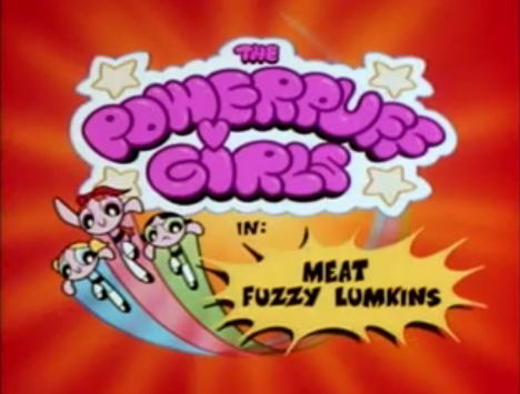 affiche du film The Powerpuff Girls in: Meat Fuzzy Lumpkins