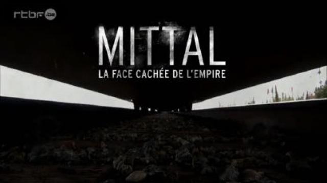 affiche du film Mittal, la face cachée de l'Empire