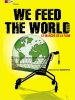 We Feed the World: le marché de la faim (We Feed the World)