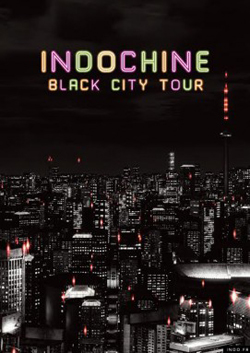 affiche du film Indochine: Black City Tour