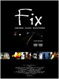 affiche du film Fix (2008)
