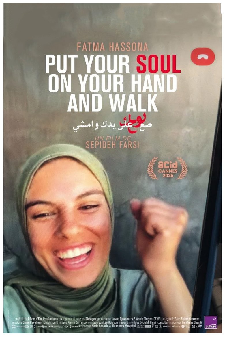 affiche du film Put Your Soul on Your Hand and Walk