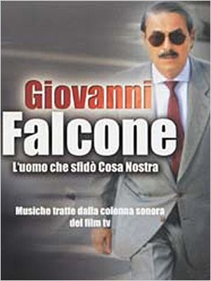affiche du film Le juge Falcone, un homme contre la mafia