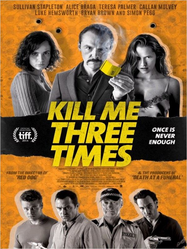 affiche du film Kill Me Three Times