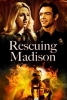 D'amour et de feu (Rescuing Madison)