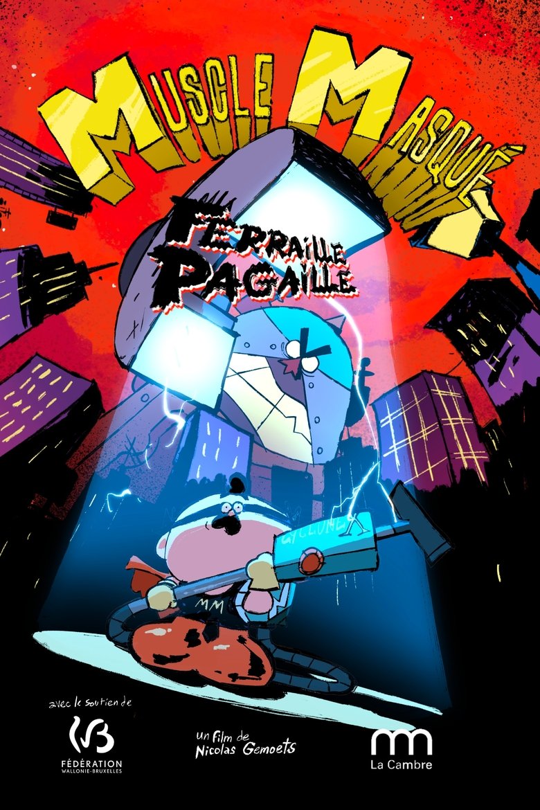 affiche du film Muscle Masqué : Ferraille Pagaillle