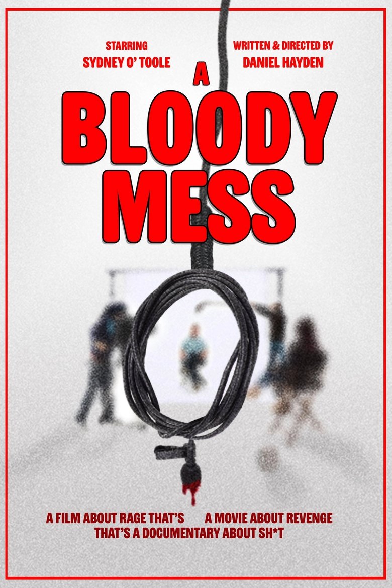 affiche du film A Bloody Mess