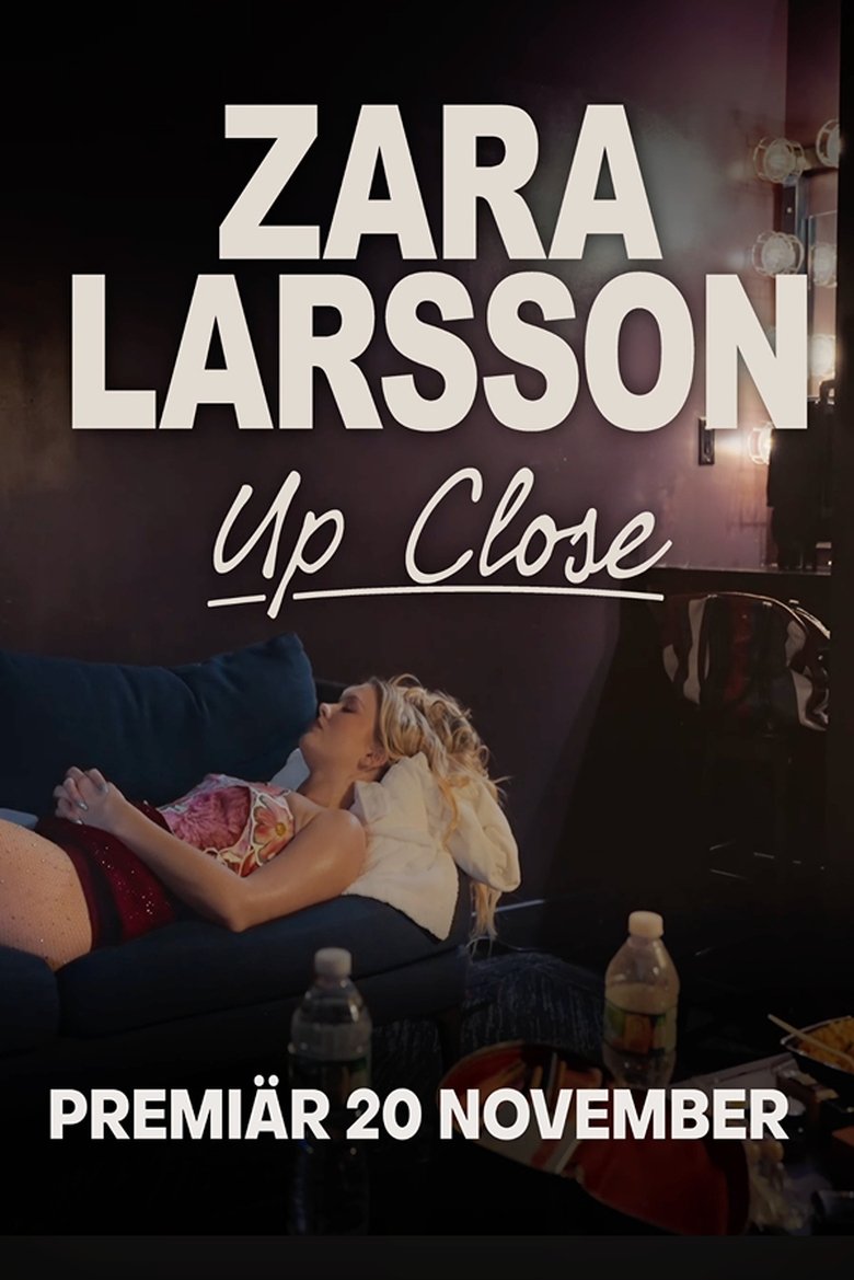 affiche du film Zara Larsson - Up Close