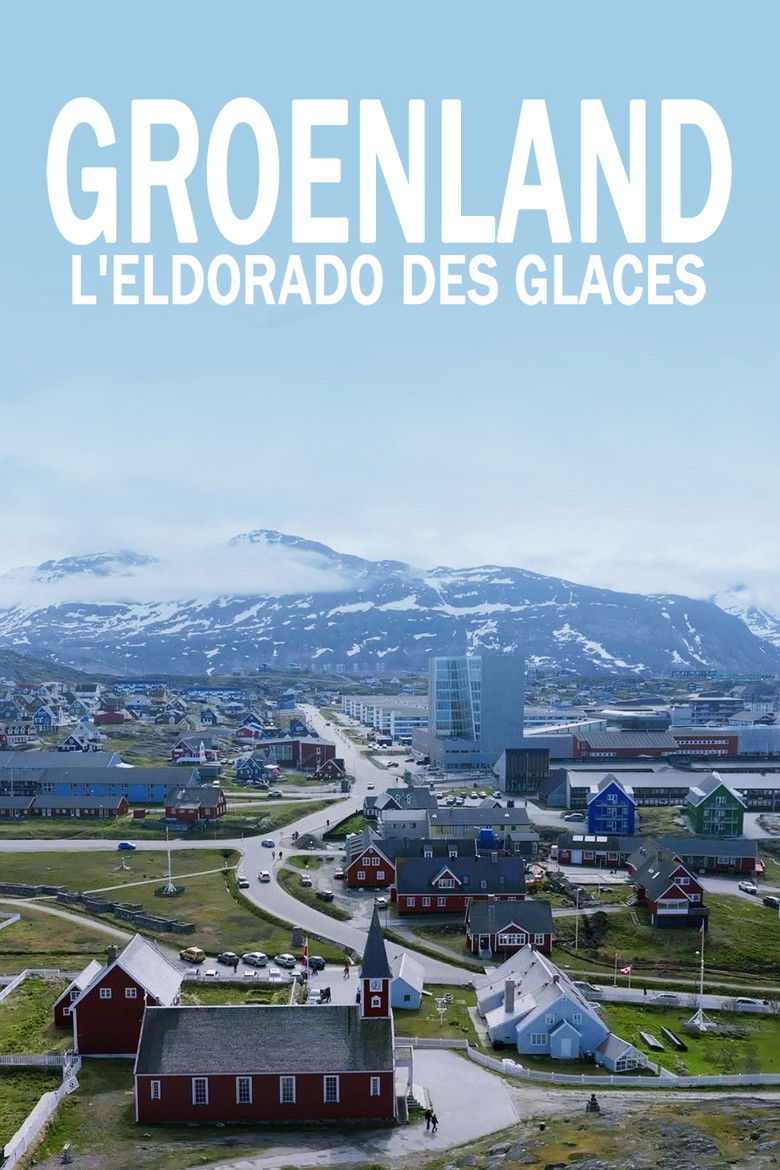 affiche du film Groenland, l’Eldorado des glaces
