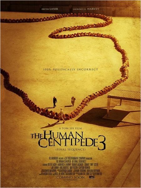 affiche du film The Human Centipede III (Final Sequence)