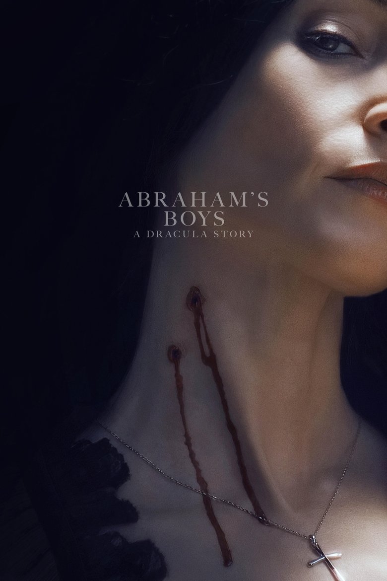 affiche du film Abraham's Boys : A Dracula Story