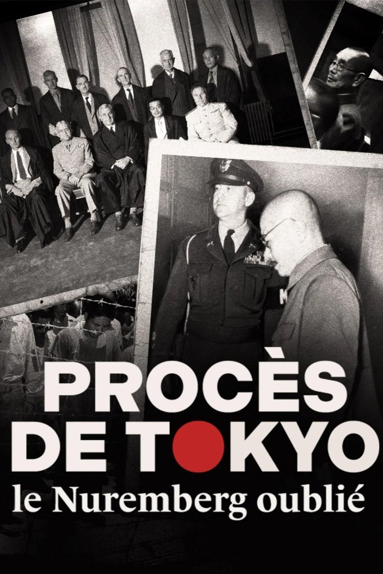 affiche du film Procès de Tokyo, le Nuremberg oublié