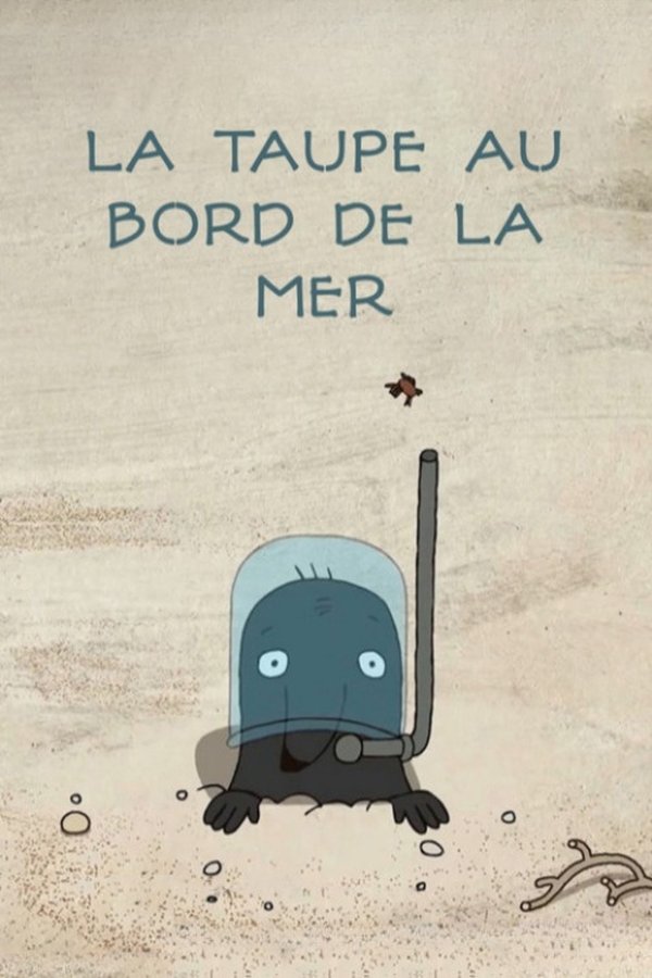 affiche du film La taupe au bord de la mer