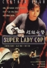 Lady Super cop (Kuang feng mi ling)