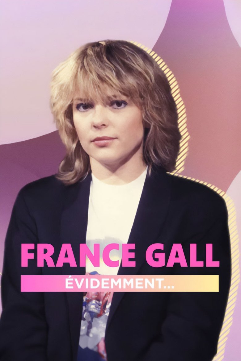 affiche du film France Gall, évidemment...