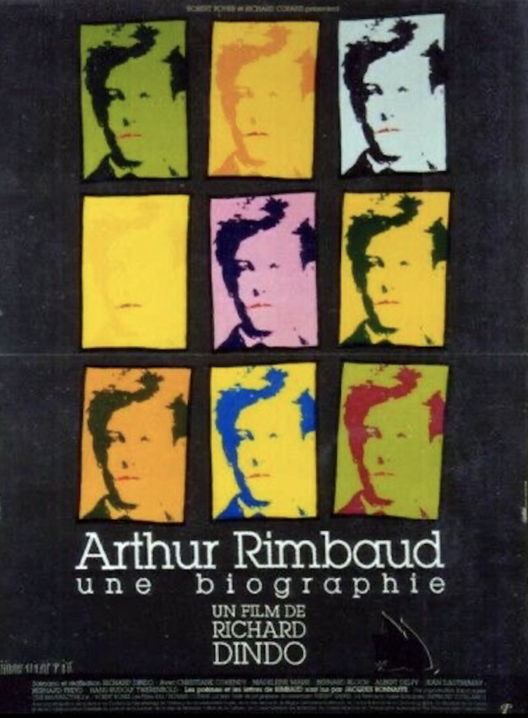 affiche du film Arthur Rimbaud, une biographie