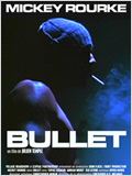 affiche du film Bullet