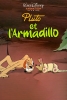 Pluto et l'Armadillo (Pluto and the Armadillo)