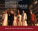 Music for One X-mas and Six Drummers