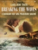 Breaking the Waves