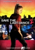 Save The Last Dance 2