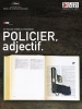 Policier, adjectif (Politist, adjectiv)