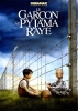 Le garçon au pyjama rayé (The Boy in the Striped Pyjamas)