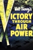 Victoire dans les airs (Victory Through Air Power)