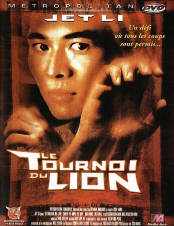 affiche du film Il était une fois en Chine: Le tournoi du lion