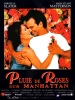 Pluie de roses sur Manhattan (Bed of roses)
