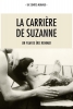 La carrière de Suzanne