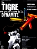 Le Tigre se parfume à la dynamite