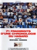 71 fragments d'une chronologie du hasard (71 Fragmente einer Chronologie des Zufalls)